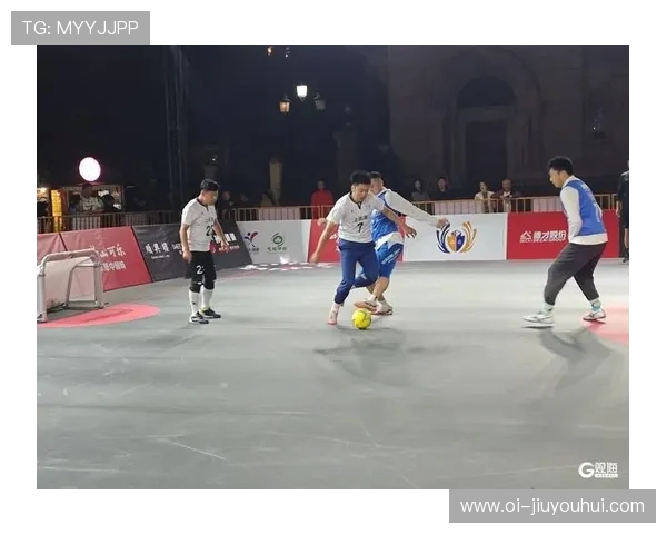 街头足球激情燃烧 从城市巷弄到绿茵场的梦想之旅